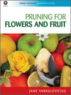 cover image of Pruning for Flowers and Fruit